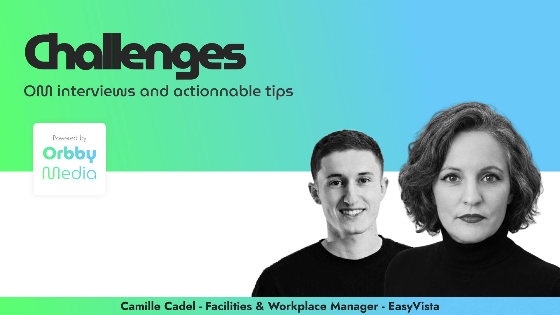 Orbby Media banner: Challenges, interviews and actionable tips