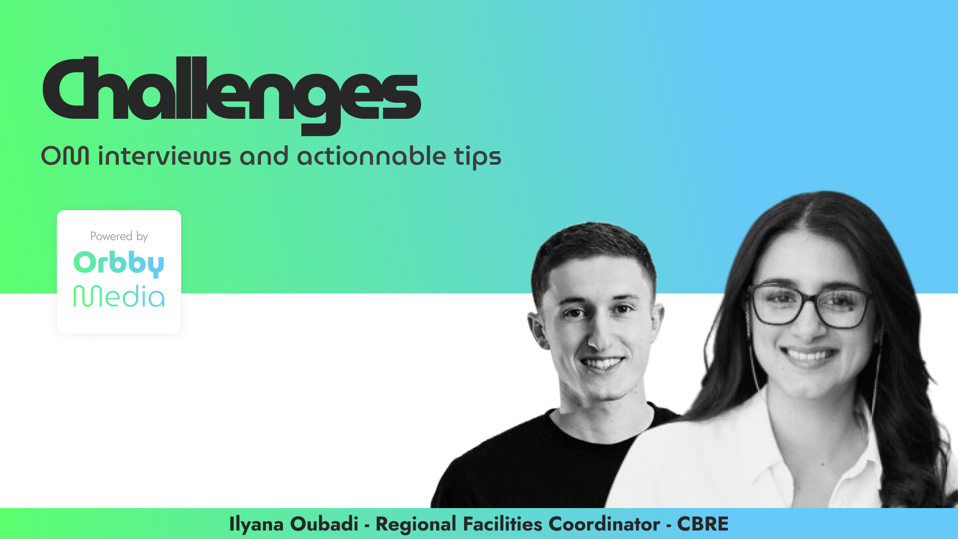 Orbby Media banner: Challenges, interviews and actionable tips