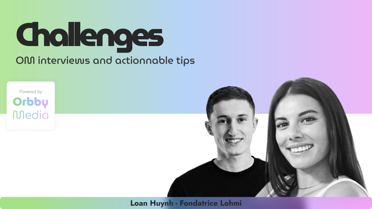 Bannière Orbby Media : Challenges, interviews et conseils actionnables