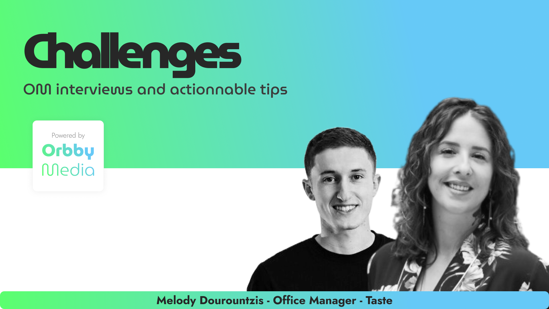 Bannière Orbby Media : Challenges, interviews et conseils actionnables