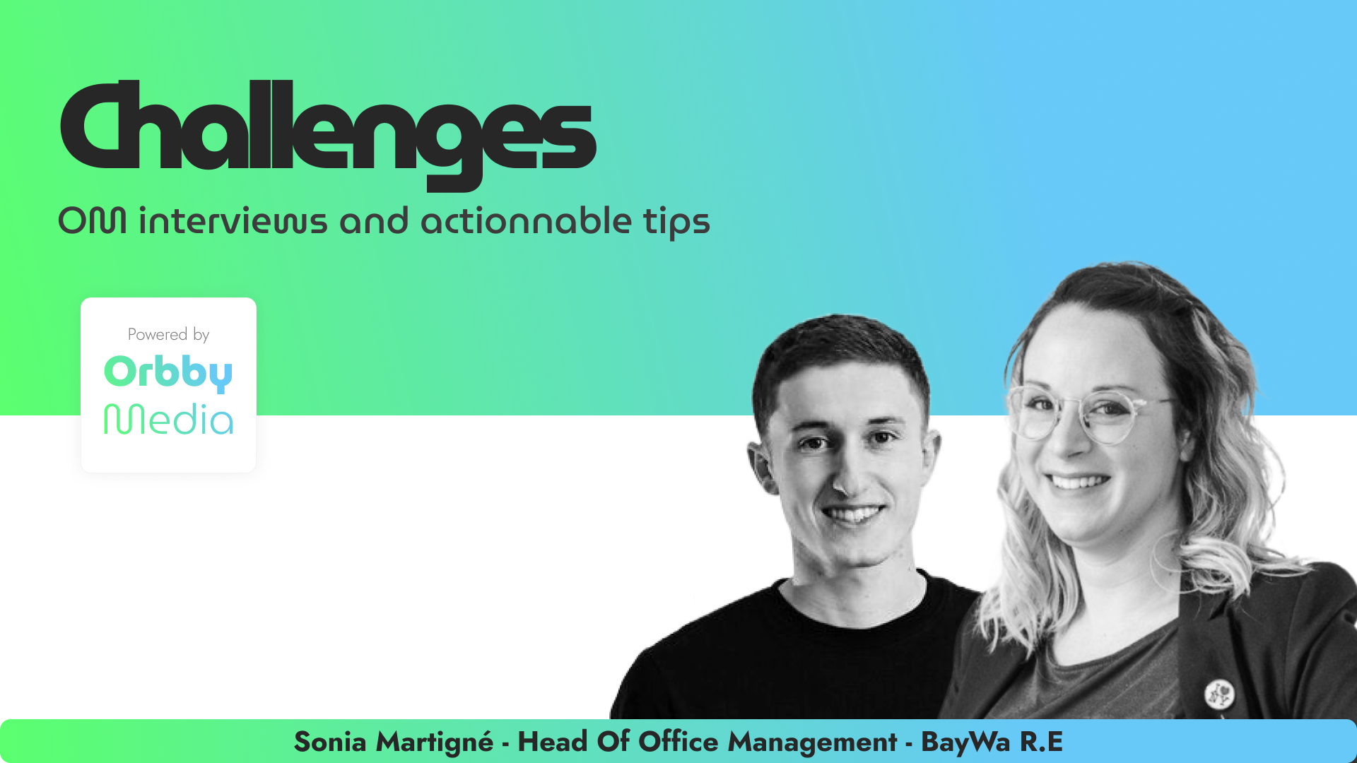 Bannière Orbby Media : Challenges, interviews et conseils actionnables